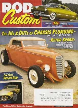 ROD & CUSTOM 2010 JAN - CHASSIS PLUMBING TRICKS, CAR CRAFT DREAM ROD*